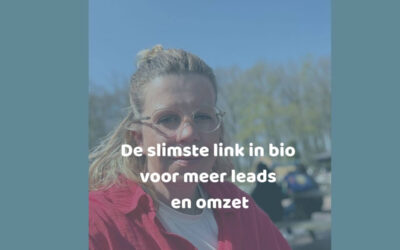De slimste link in bio voor meer leads en omzet