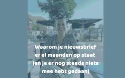 Waarom je nieuwsbrief er al maanden op staat en niets gebeurt
