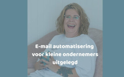 E-mail automatisering voor kleine ondernemers uitgelegd