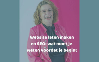 Website laten maken en SEO: wat moet je weten?
