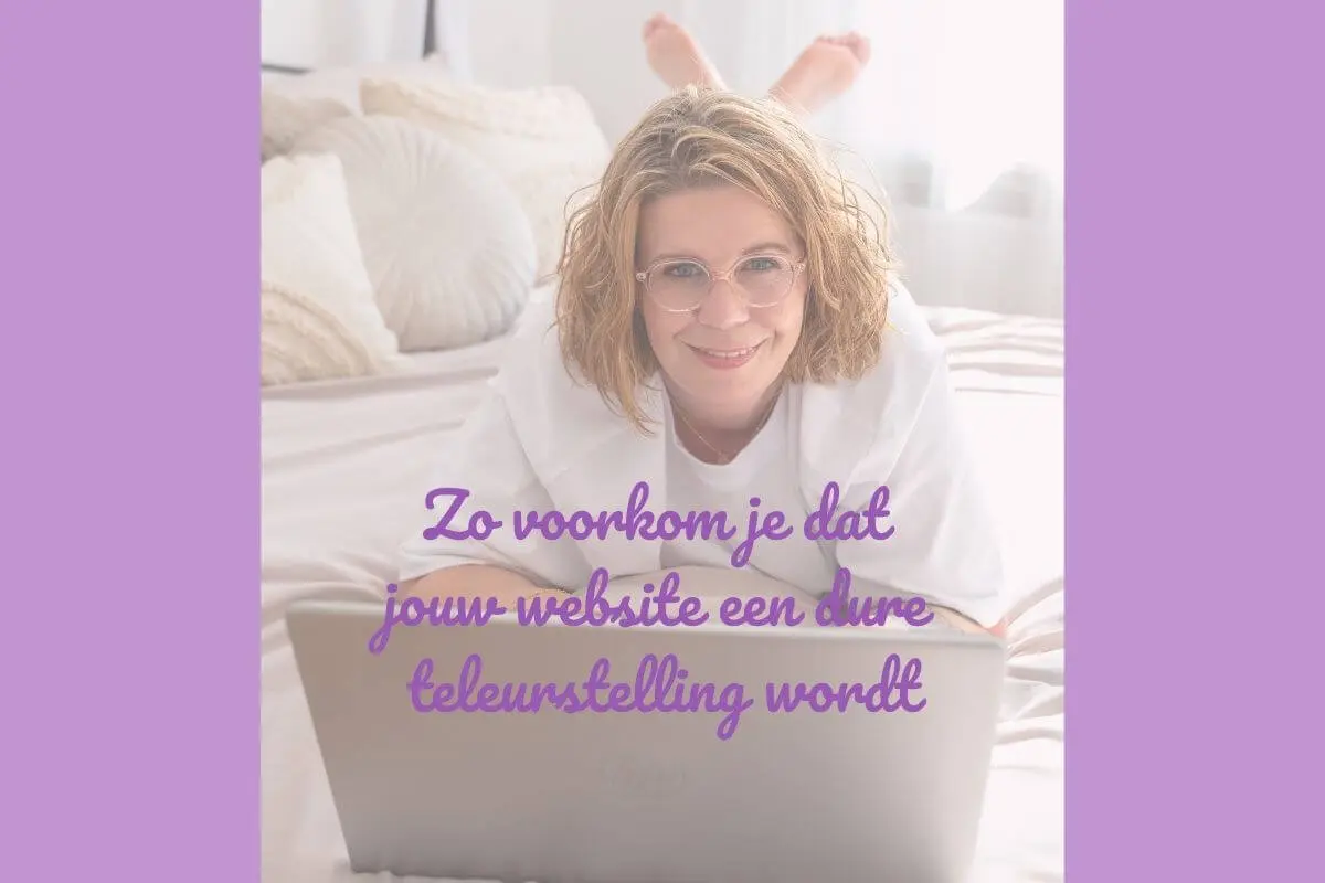 Lidi van Goed Ondersteuning met de tekst: Zo voorkom je dat je website een dure teleurstelling wordt