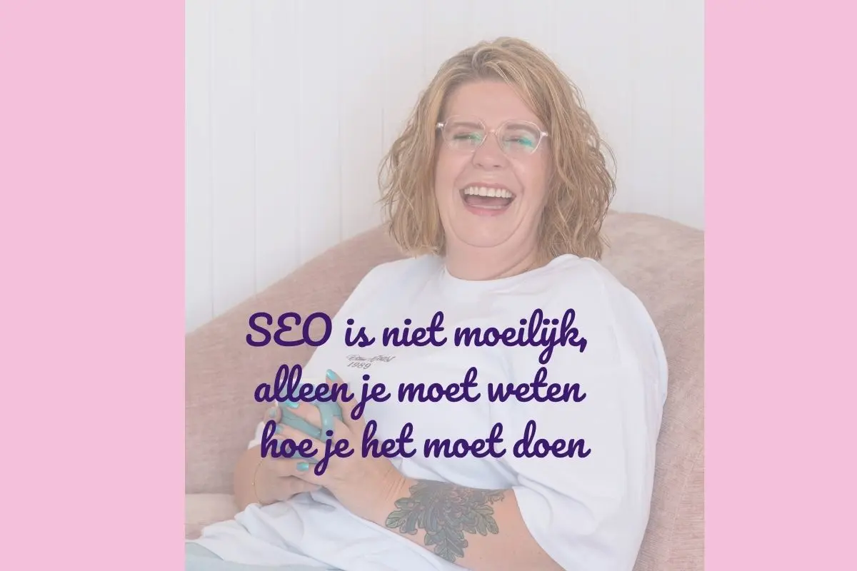 In 5 heldere stappen legt Lidi van Goed Ondersteuning uit hoe jij zelf met SEO kunt starten.